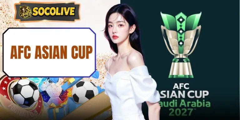 AFC Asian Cup Là Giải Đấu Gì, Diễn Ra Vào Thời Gian Nào?